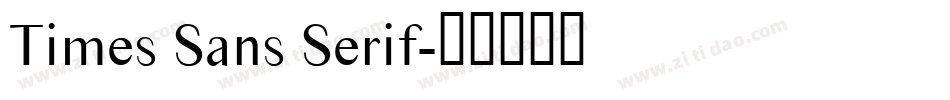 Times Sans Serif字体转换